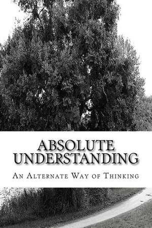 Absolute Understanding de Willie L. Sheard