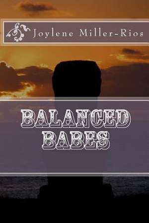 Balanced Babes de Joylene Rios