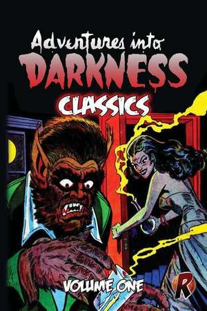 Adventures Into Darkness Classics de Alex Toth