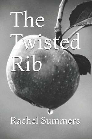 The Twisted Rib de Rachel Summers