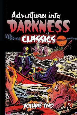 Adventures Into Darkness Classics de Bill Woolfolk