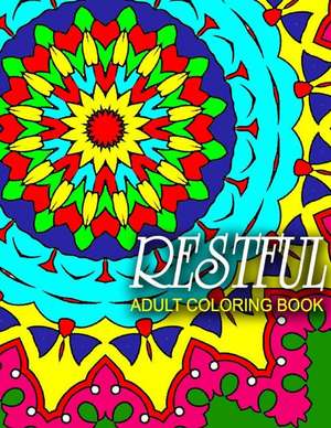 Restful Adult Coloring Books - Vol.5 de Adult Coloring Books Best Sellers Stress