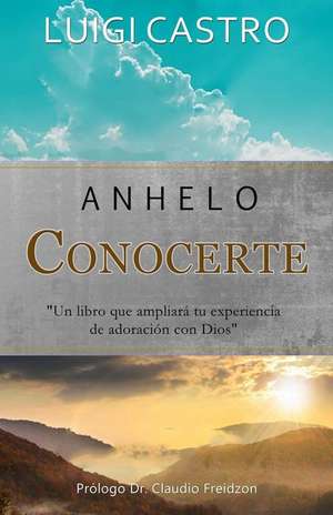 Anhelo Conocerte de Luigi Castro