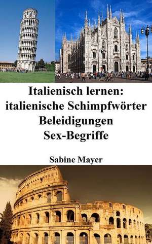 Italienisch Lernen de Sabine Mayer