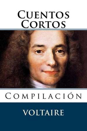 Cuentos Cortos de Voltaire