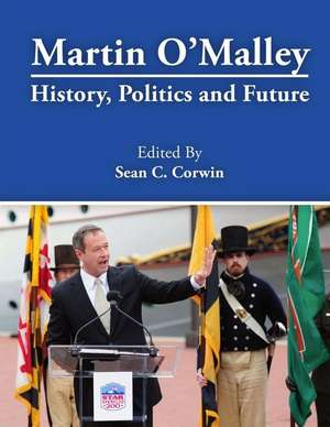 Martin O'Malley de Sean C. Corwin