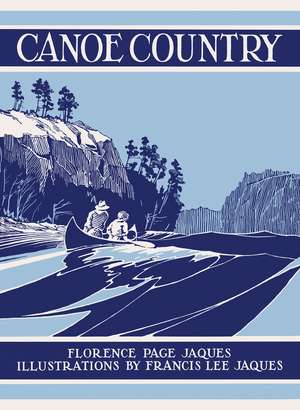 Canoe Country de Florence Page Jaques