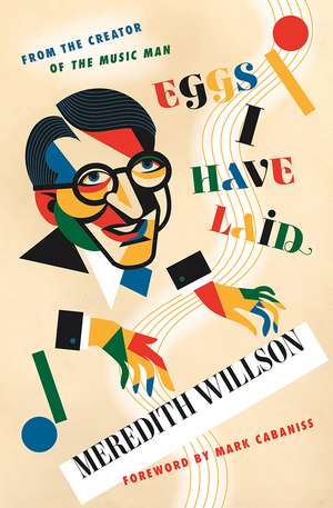 Eggs I Have Laid de Meredith Willson