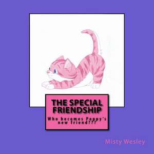 The Special Friendship de Misty Lynn Wesley