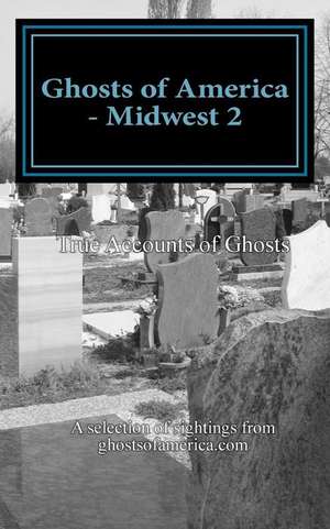 Ghosts of America - Midwest 2 de Nina Lautner