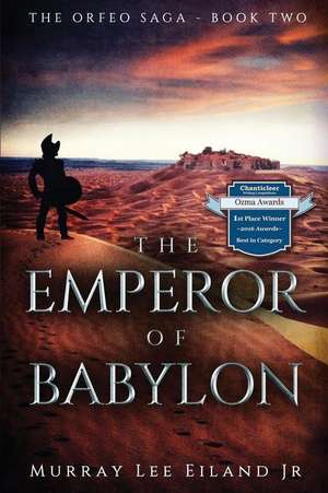 The Emperor of Babylon de Murray Lee Eiland Jr