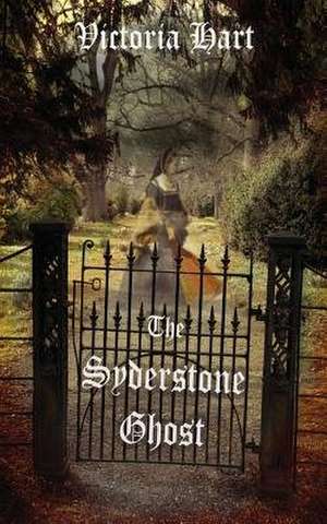 The Syderstone Ghost de Victoria Hart