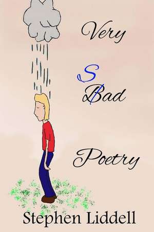 Very Sad Poetry de Stephen Liddell