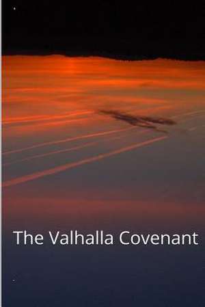 The Valhalla Covenant de M. Rc Mason