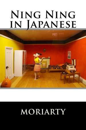 Ning Ning in Japanese de Dean Moriarty