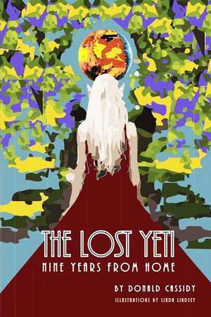The Lost Yeti de Donald Cassidy