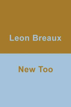 New Too de Leon Breaux