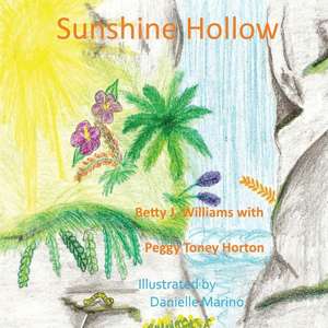 Sunshine Hollow de Betty J. Williams