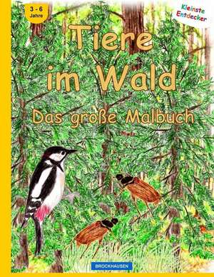 Brockhausen - Tiere Im Wald - Das Grosse Malbuch de Dortje Golldack