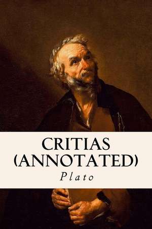 Critias (Annotated) de Plato