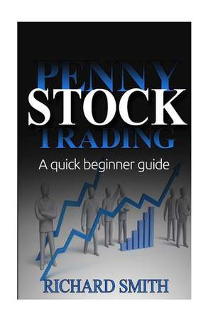 Penny Stock de Richard Smiths