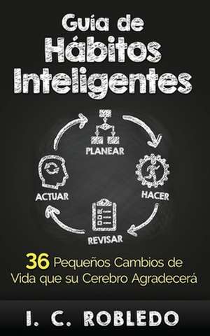 Guia de Habitos Inteligentes de I. C. Robledo