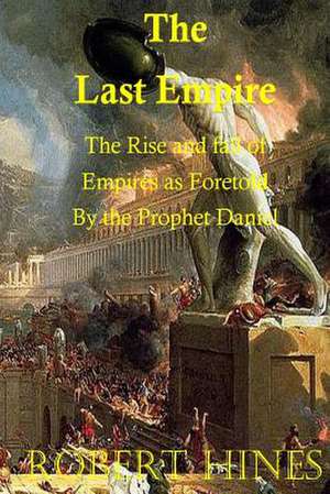 The Last Empire de Robert Hines