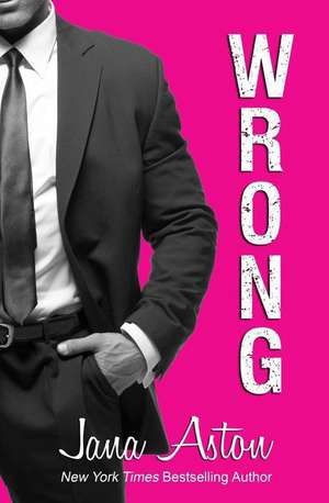 Wrong de Jana Aston