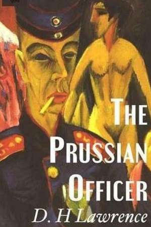 The Prussian Officer de D. H. Lawrence