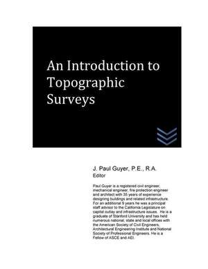 An Introduction to Topographic Surveys de J. Paul Guyer