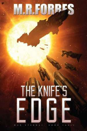 The Knife's Edge de M. R. Forbes