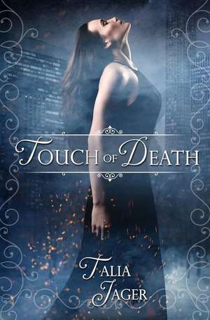 Touch of Death de Talia Jager