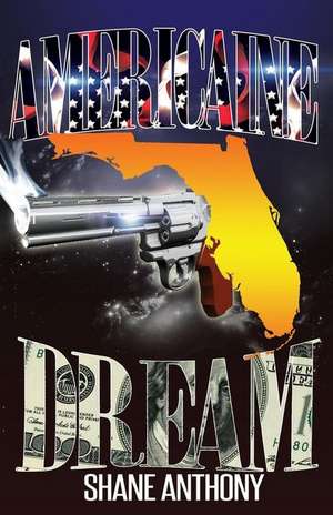 Americaine Dream de Shane Anthony