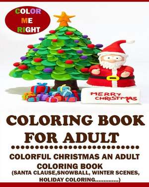 Coloring Book for Adult (Color Me Right) de Adult Coloring Book