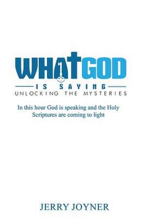 What God Is Saying de Jerry Joyner