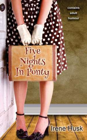 Five Nights in Ponty de Irene Husk