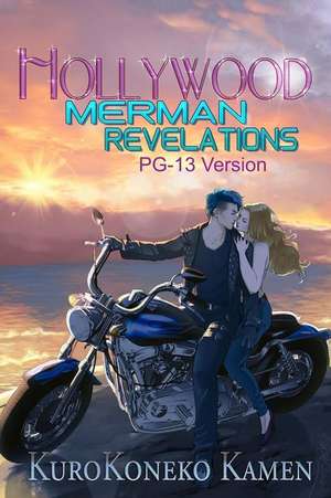 Hollywood Merman Revelations Pg-13 Version de Kurokoneko Kamen