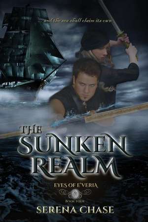 The Sunken Realm de Serena Chase