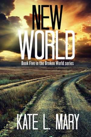 New World de Kate L. Mary