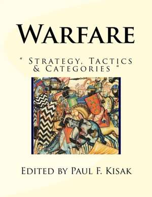 Warfare de Edited by Paul F. Kisak