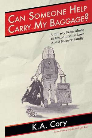 Can Someone Help Carry My Baggage? de K. a. Cory