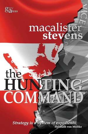 The Hunting Command de Macalister Stevens