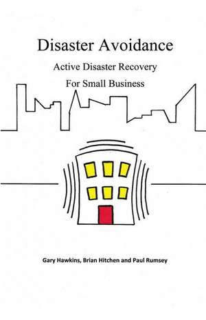 Disaster Avoidance de MR Brian a. Hitchen