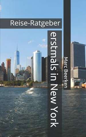 Erstmals in New York de Marc Beerken