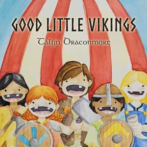 Good Little Vikings de Talyn Draconmore