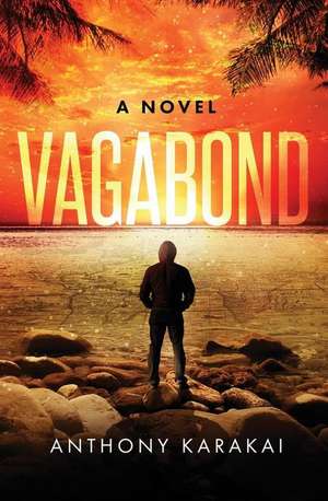 Vagabond de Anthony Karakai