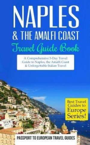 Naples de Passport to European Travel Guides