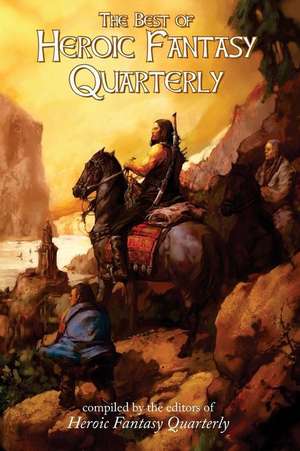 The Best of Heroic Fantasy Quarterly de Adrian Simmons