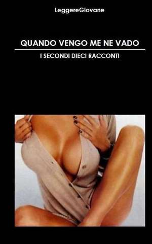 I Secondi Dieci Racconti de Leggeregiovane Leggere Giovane Erotica