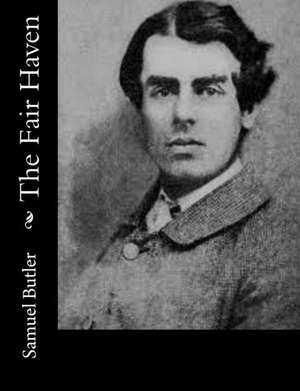 The Fair Haven de Samuel Butler